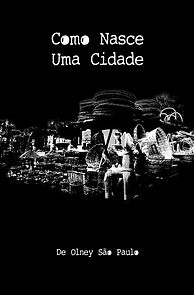 Watch Como Nasce uma Cidade (Short 1973)