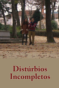 Watch Distúrbios Incompletos (Short 2019)