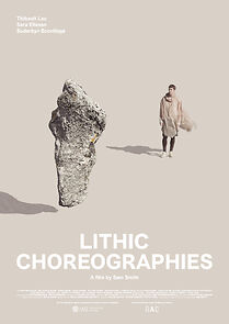 Watch Lithic Choreographies