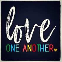 Watch #LoveOneAnother