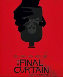 Watch The Final Curtain (Short 2017)