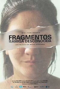 Watch Fragmentos de una amiga desconocida