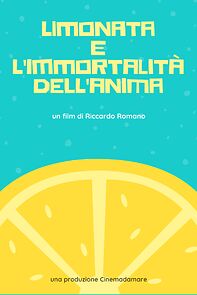 Watch Limonata e l'immortalità dell'anima (Short 2019)