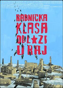 Watch Radnicka klasa odlazi u raj (The Working Class Is Off to Paradise