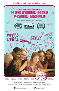 Watch Heather Has Four Moms (Short 2018)