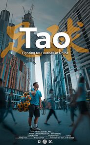 Watch Tao - Fighting for Football in China