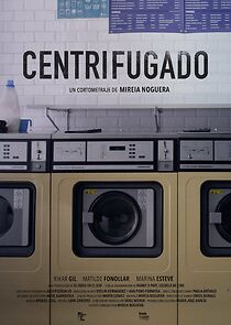 Watch Centrifugado (Short 2017)