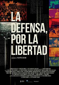 Watch La defensa, por la libertad