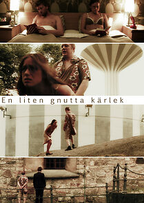 Watch En liten gnutta kärlek (Short 2008)