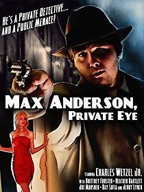 Watch Max Anderson, Private Eye