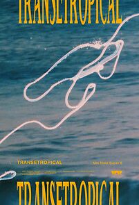 Watch Tropicaltrance (Short 2021)