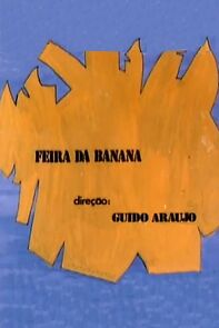 Watch Feira da Banana (Short 1973)