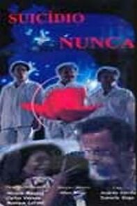 Watch Suicídio Nunca! (Short 2001)