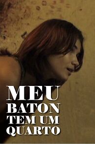 Watch Meu Batom Tem Um Quarto (Short 2007)