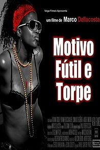 Watch Motivo Fútil e Torpe (Short 2009)