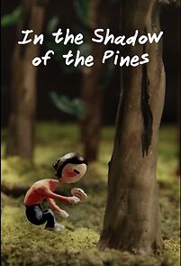 Watch In the Shadow of the Pines (Short 2020)