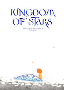 Watch Kingdom of Stars (Short 2019)