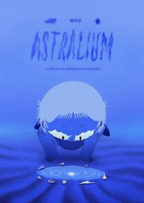 Watch Astralium (Short 2020)