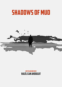 Watch Shadows of Mud