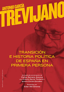 Watch Antonio García-Trevijano: Transición e historia política de España en primera persona