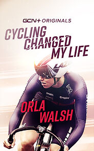 Watch Cycling Changed My Life: Orla Walsh