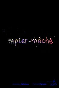 Watch Papier-mâché (Short 2021)