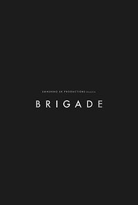 Watch Brigade (Short)