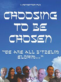 Watch Choosing to be Chosen (Short 2019)