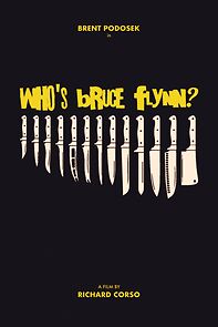 Watch Who's Bruce Flynn? (Short 2013)