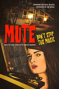 Watch Mute: Don't Stop the Music! (Short 2020)