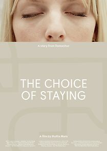 Watch The Choice of Staying