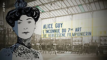 Watch Alice Guy - L'inconnue du 7e art