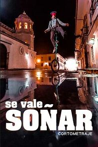 Watch Se vale soñar (Short 2018)