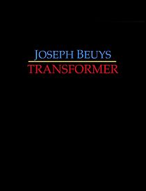 Watch Joseph Beuys: Transformer