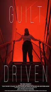 Watch Guilt Driven (Short 2021)