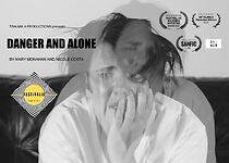 Watch Danger & Alone (Short 2018)