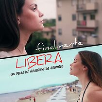 Watch Finalmente libera