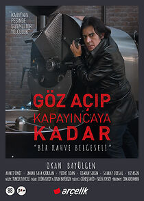 Watch Göz Açip Kapayincaya Kadar