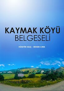 Watch Kaymak Köyü Belgeseli (Short 2005)