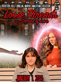 Watch Loose Threads and Stories of Love (Short 2021)