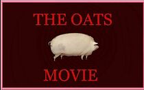 Watch The Oats Movie (Short 2017)