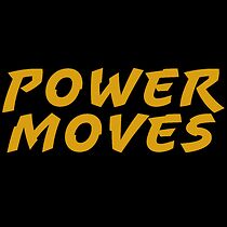 Watch Power Moves (Short 2021)