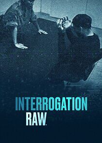 Watch Interrogation Raw