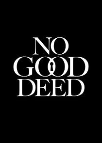 Watch No Good Deed