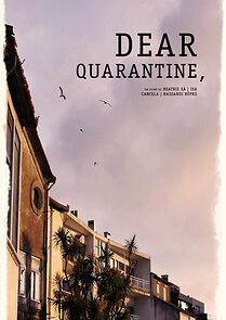 Watch Dear Quarantine (Short 2020)