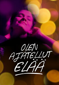 Watch Olen ajatellut elää