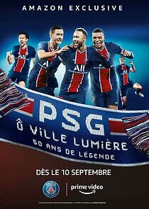 Watch PSG City of Lights, 50 years of Legend