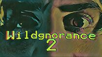 Watch Wildgnorance 2: Time Paradox (Short 2016)