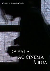 Watch Da Sala ao Cinema à Rua (Short 2022)