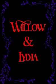 Watch Willow & Lydia (Short)